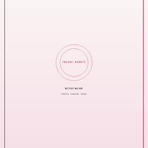 Nightwear placeholder product photo, Inside Beauty
